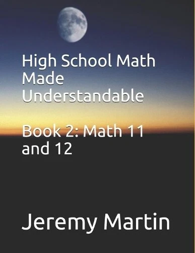 JEREMY MARTIN HIGH School Math Made Understandable Book 2 (Poche) EUR ...