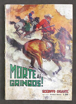 Fumetti - Sceriffo Gigante - Morte ai Gringos! Anno II - N. 1 - Gennaio 1964