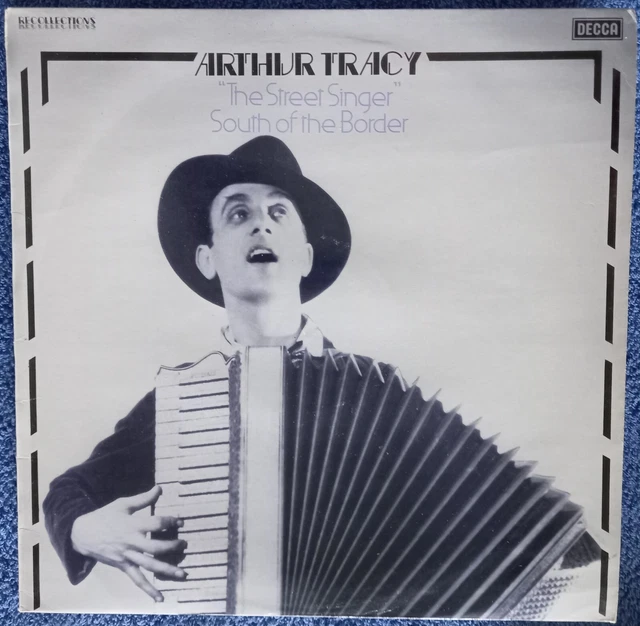 Arthur Tracy: "The Street Singer" South Of The Border 12" Vinyl LP Very Good +