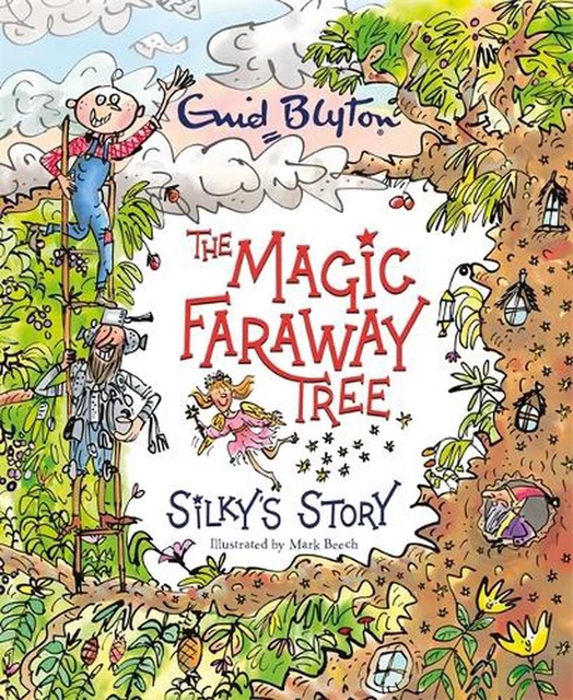 The Magic Faraway Tree: Silky's Story by Enid Blyton (English) Paperback Book