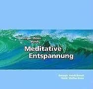 Weniger Stress durch Meditative Entspannung, Audio-CD mi... | Buch | Zustand gut