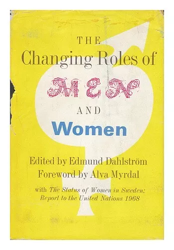 DAHLSTROM, E. ANDERMAN, G. ANDERMAN, S. Changing Roles of Men and Women / Transl