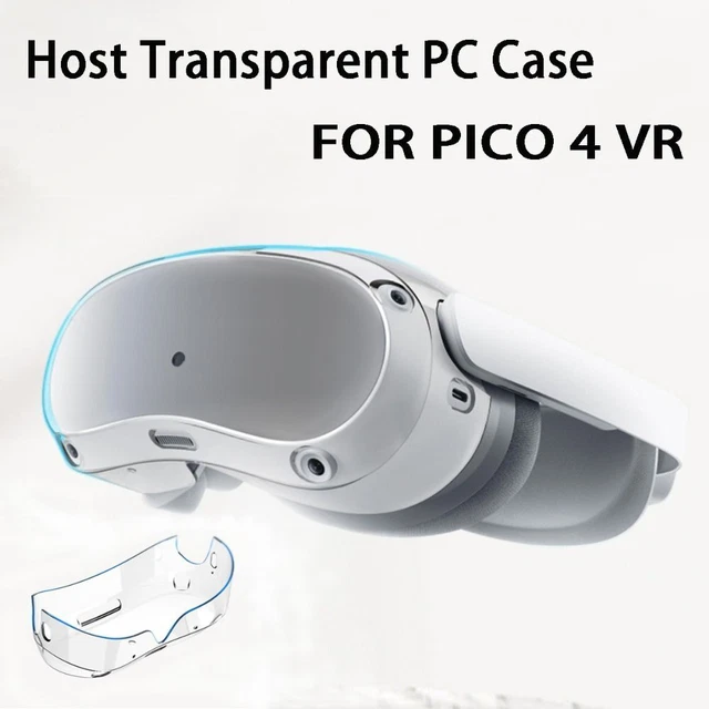 Headset Host Case VR Glasses Protective Cover Transparent Plastic For Pico 4 VR