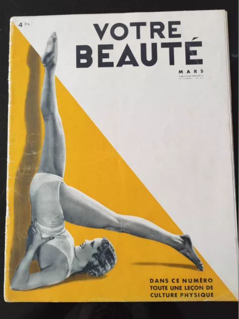 VOTRE BEAUTE Magazine n°277 de 03/1934; Paraffine/ Chapeaux/ Sourcils/ Loi femme