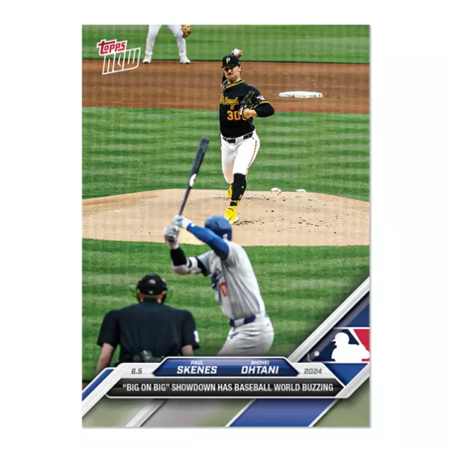PAUL SKENES VS Shohei Ohtani 2024 MLB TOPPS NOW Card 264 Dodgers