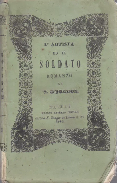 L'ARTISTA ED IL SOLDATO  Volume II di Vittorio Ducange 1846 Cirillo libro antico