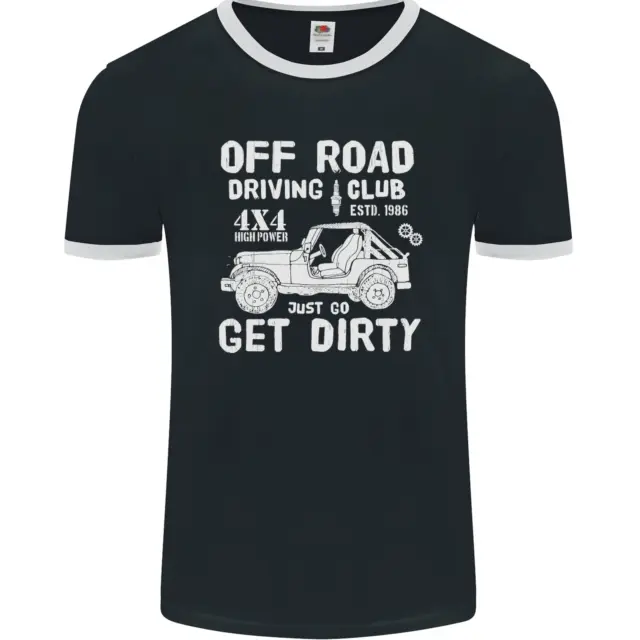 Off Road Driving Club Get Dirty 4x4 Funny Mens Ringer T-Shirt FotL