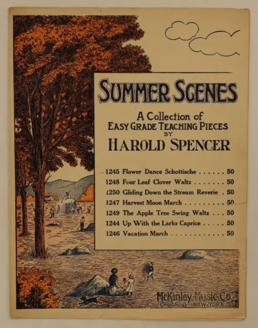 Summer Scenes Easy Grade Teaching Pieces By Harold Spencer - 1909 Sheet Music
