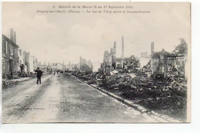 PARGNY SUR SAULX - Marne - CPA 51 - Guerre 1914 la rue de Vitry en ruine