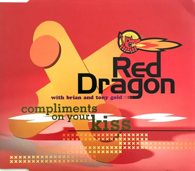 Red Dragon With Brian & Tony Gold ‎Maxi CD Compliments On Your Kiss - Europe