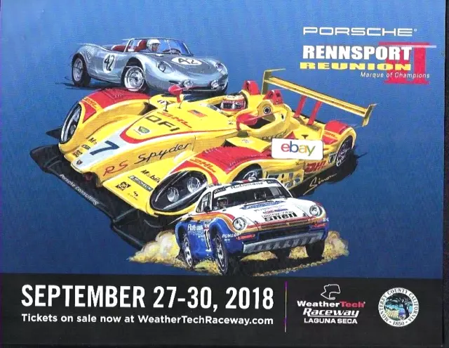 Porsche Rennsport Reunion Marque Of Champions Sept 27-30,2018 Laguna Seca Ad