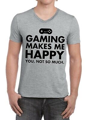 Gaming Makes me Happy funny Gamer V-NECK Mens T-Shirt