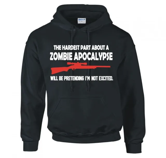 Zombie Apocalypse "Pretending I'm Not Excited" Hoodie New