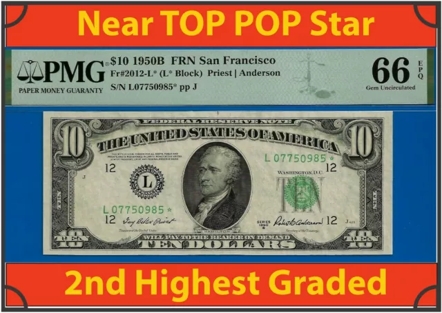 1950B $10 Federal Reserve Note PMG 66EPQ 2nd best San Francisco star Fr 2012-L*