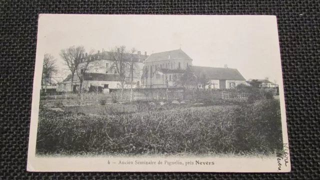 CPA 58. Ancien séminaire de Pignelin près de Nevers. 1919 (?) Nièvre.