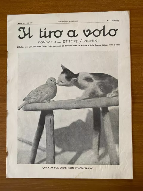 Rivista sulla caccia-IL TIRO A VOLO Anno VI n°22 30-5-1934 Stacchini