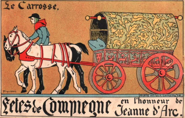 Carte Postale, Fete De Compiegne En L' Honneur De J.d'arc, Le Carrosse, Pinchon