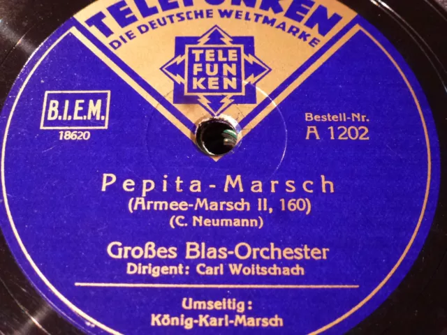 Woitschach KÖNIG KARL / PEPITA Marsch Schellackplatte Grammophon