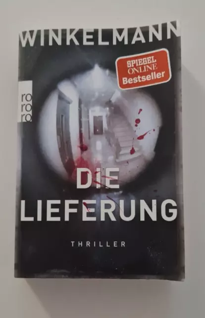 Andreas Winkelmann - Die Lieferung - Thriller