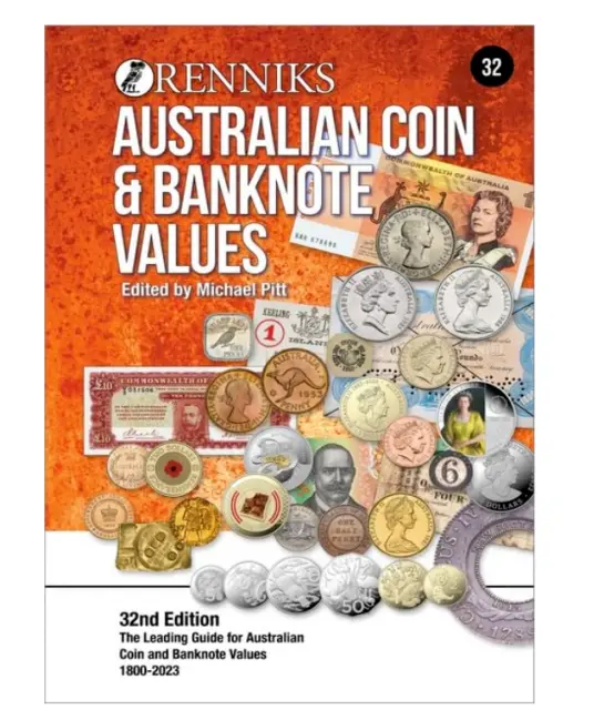 Renniks Australian Coin & Banknote Values 32nd Edition: The Leading Guide for Au