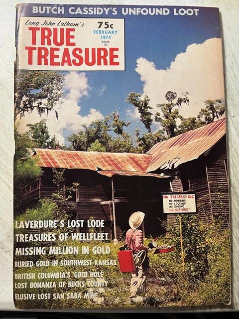 Long John Latham's True Treasure February 1974 Vol 8 No 2 Butch Cassidy's Loot +