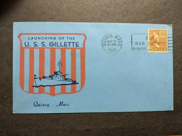 USS GILLETTE DE-681 Naval Cover 1943 WWII Launch Cachet Quincy, MA