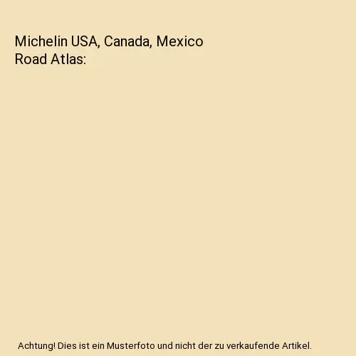 Michelin USA, Canada, Mexico Road Atlas, Michelin Travel & Lifestyle