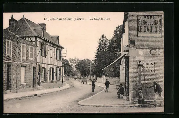 CPA La Ferte-Saint-Aubin, La Grande Rue, Pneu Bergougnan Le Gaulois