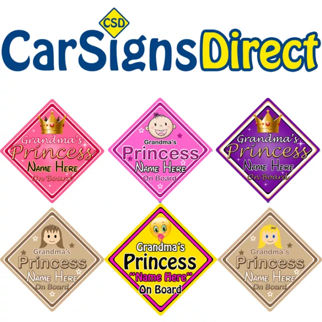 Grandma's Princess On Board Car Sign - Baby/Child Safety-6 Choices- Personalised