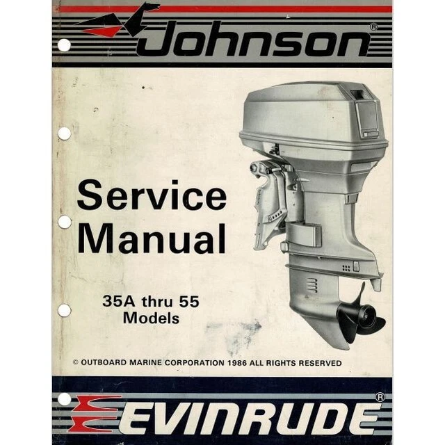 JOHNSON EVINRUDE 35A Thru 55 Outboard Motor Manual 507616 1986