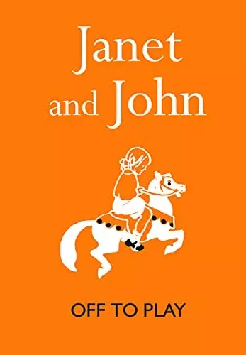 Janet and John: Off to Play (Janet ..., Mabel O'Donnell