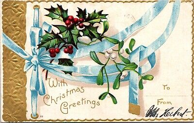 With Christmas Greetings Holly Bows Ribbon Embossed c1908 Postcard