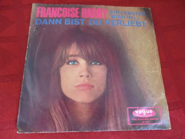 7" 45rpm FRANCOISE HARDY Dann bist Du verliebt / Ein Fenster wird... VOGUE 1966