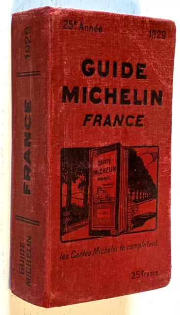 Guide Michelin Rouge 1929 - 25 ème Année - Etat Correct