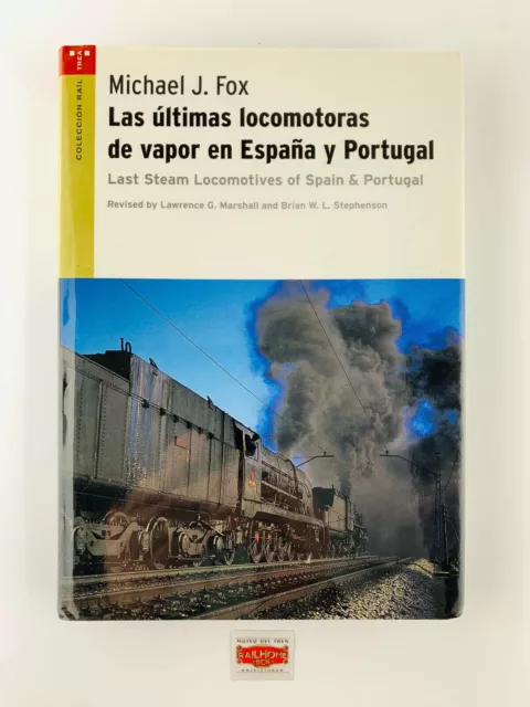 Les Dernières Locomotives À Vapeur En Espagne Et Au Portugal - Top !