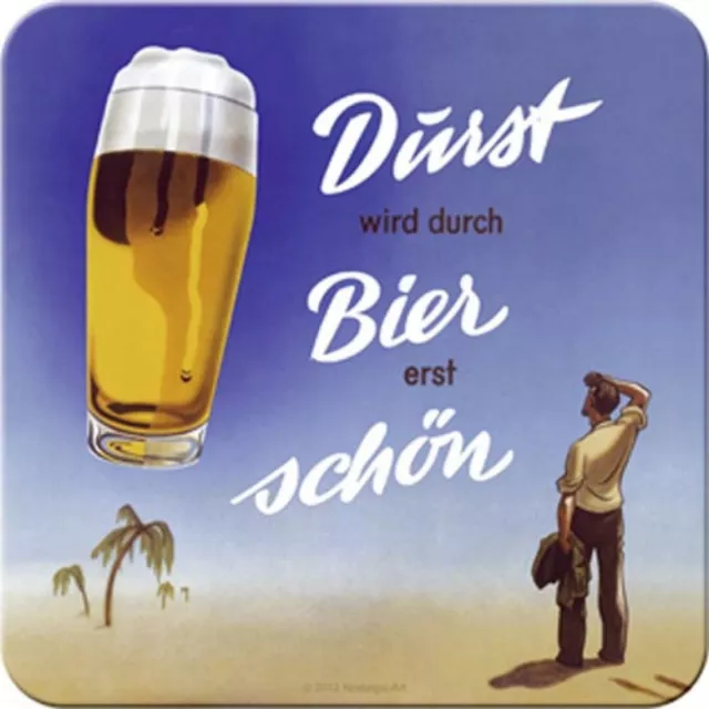 Nostalgic Art Metalluntersetzer Durst wird durch Bier erst schön 9 x 9 +