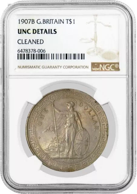 1907 B $1 Great Britain Trade Dollar Silver NGC UNC Details Cleaned Coin