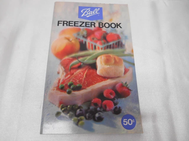 Old Vtg 1974 BALL FREEZER BOOK MANUAL GUIDE COOKBOOK ADVERTISING CANNING JAR Old Vtg 1974 BALL FREEZER BOOK MANUAL GUIDE COOKBOOK ADVERTISING CANNING JAR