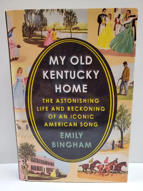 My Old Kentucky Home Hardcover Book Emily Bingham Based on Iconic American Song