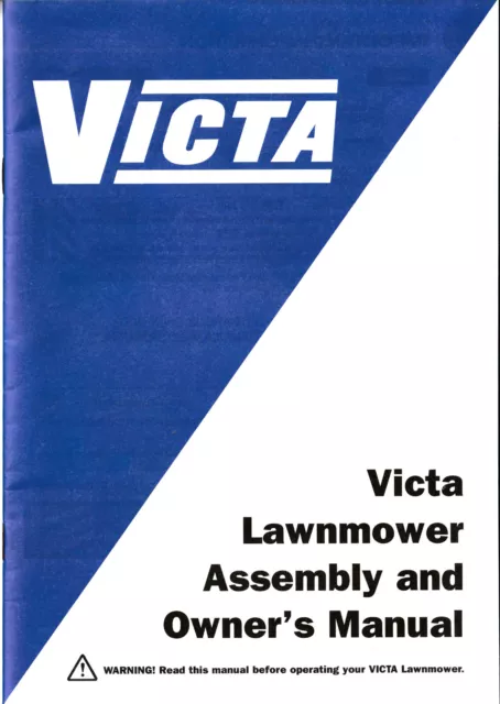 VICTA LAWNMOWER Assembly and  Owner's Manual 2010 Lawn Mower