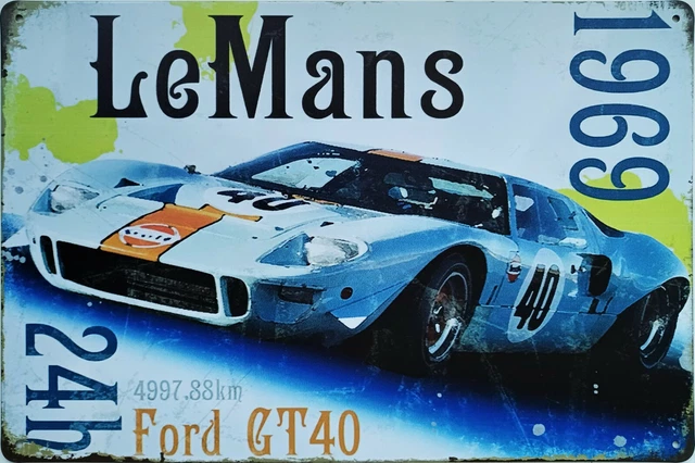 FORD GT40 METAL plaque 24h Le Mans Gulf 1969 Retro classic car 20x30 cm ...