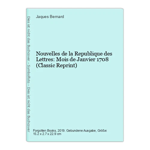 NOUVELLES DE LA Republique des Lettres Mois de Janvier 1708 (Classic