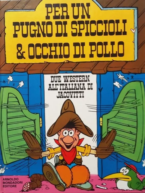 Fumetto Cartonato Per Un Pugno Di Spiccioli & Occhio Di Pollo Jacovitti 1971