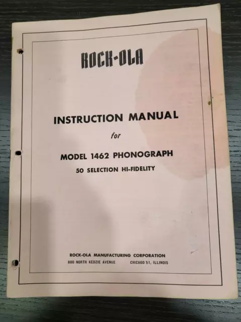 Rock Ola Model 1462 PHONOGRAPH INSTRUCTION MANUAL (50 SELECTION HI-FIDELITY)