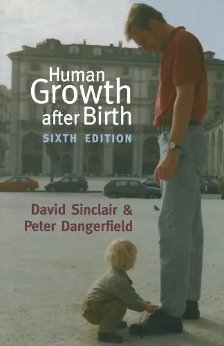 Human Growth After Birth (Oxford Me..., Sinclair, David