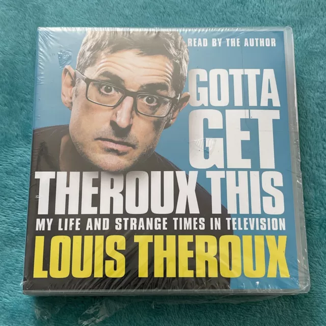 Gotta Get Theroux This: My life and strange times in television [Audio]
