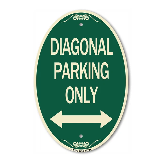 Diagonal Parking Only with Bidirectional Arrow 12" x 18" Aluminum Oval Sign