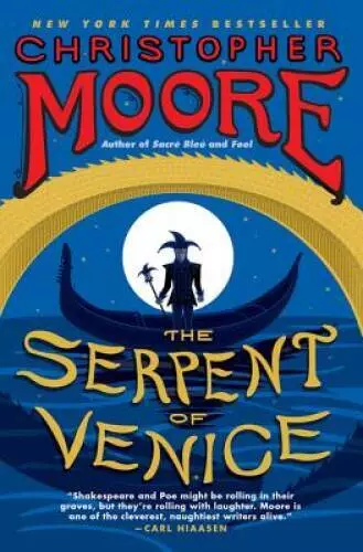 The Serpent of Venice: A Novel - Paperback By Moore, Christopher - VERY GOOD