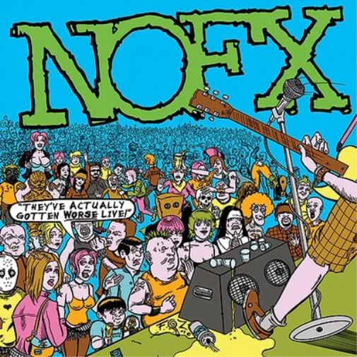 NOFX They've Actually Gotten Worse Live! (Vinyl) 12" Album