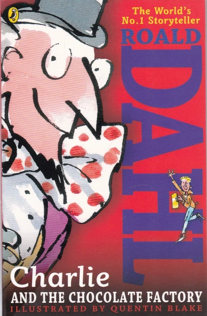 CHARLIE AND THE Chocolate Factory - Roald Dahl Book, New (Paperback) £4 ...